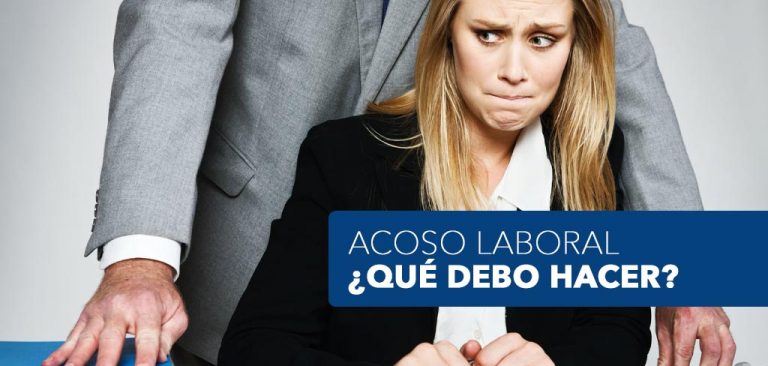 ¿COMO ACTUAR ANTE UN ACOSO SEXUAL LABORAL?